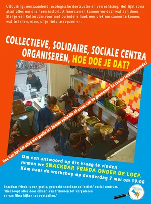 Collective and social organising, how do you do that? A day with Snackbar Frieda 
