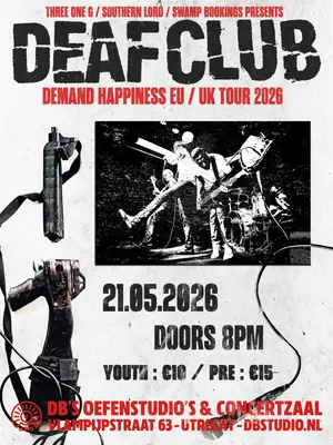 DEAF CLUB (USA) + SEEIN' RED + SERVALS