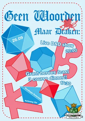 Geen Woorden Maar Draken: Live show + Dinner 2
